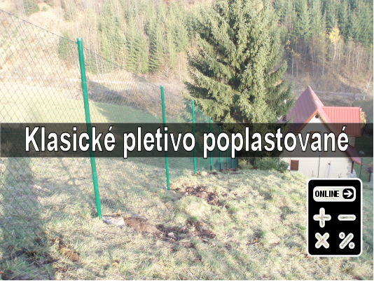 Online kalkulator pletivo poplastovane